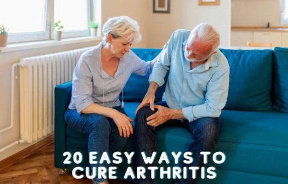 20 Easy ways to cure Arthritis the best product for pin relief